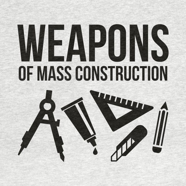 Weapons of mass construction by nektarinchen